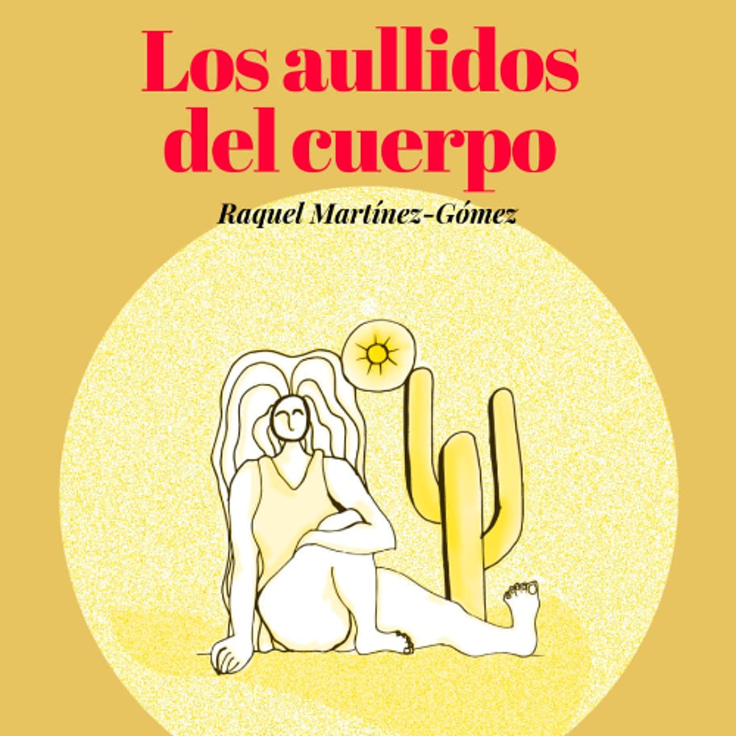 Presentación del libro de relatos "Los aullidos del cuerpo" episode artwork