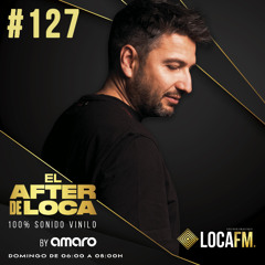 El After de Loca Episodio 127