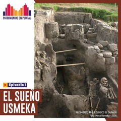 T2 E1 • EL SUEÑO USMEKA