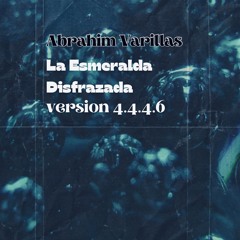 La Esmeralda Disfrazada versión 4.4.4.6