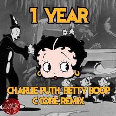 Charlie puth - betty boop (Remix C core)