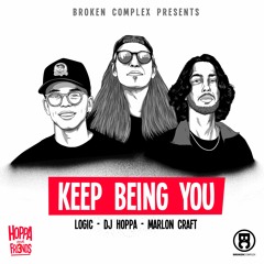 DJ Hoppa, Logic & Marlon Craft - Keep Being You