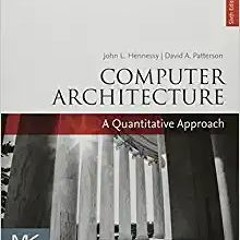 Pdf [download]^^ Computer Architecture: A Quantitative Approach (The Morgan Kaufmann Series in Compu