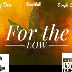 For The Low - Young-Dev x Roadkill x So$a
