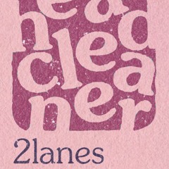 Headcleaner Feb2024 - 2lanes