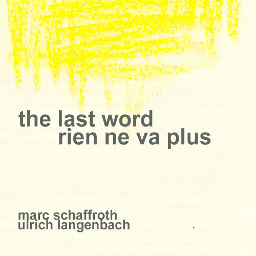 the last word - rien ne va plus / ulrich langenbach/marc schaffroth