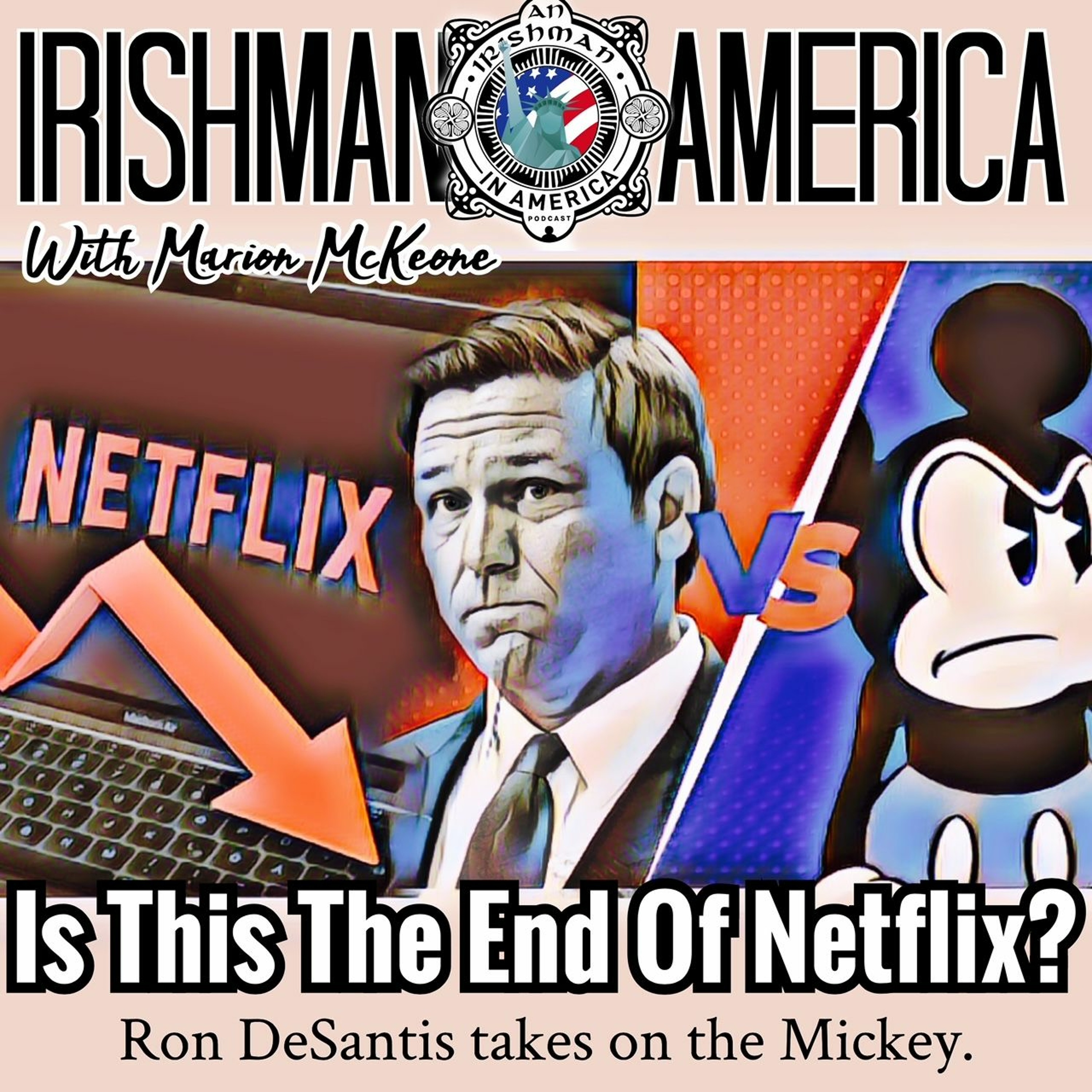 Is This The End Of Netflix? Irishman In America With Marion McKeone episode artwork