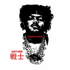 Warrior Music - Adithri