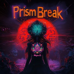 Prism Break ⟁