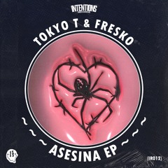 ASESINA EP (INTENTIONS RECORDS)