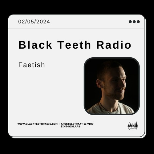 Black Teeth Radio: OVERLAP With Faetish (02 - 05 - 2024)