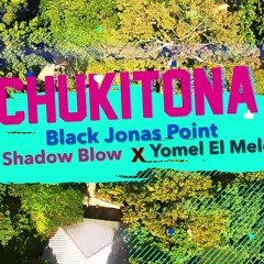 Black Jonas Point X Shadow Blow X Yomel El Meloso - Chukitona 👹 AudioOfficial😼