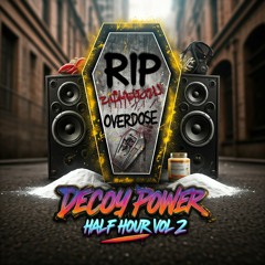 Decoy - Power Half Hour Vol 2