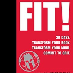 VIEW EBOOK EPUB KINDLE PDF Spartan Fit!: 30 Days. Transform Your Mind. Transform Your