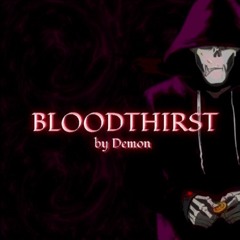 Bloodthirst (v2) | Demon