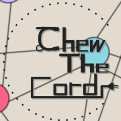 Chew The Cord feat.足立レイ