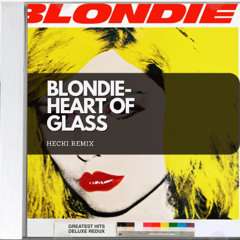 Blondie - Heart of Glass (HECKI REMIX) | FREE DOWNLOAD