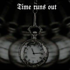 Time runs out