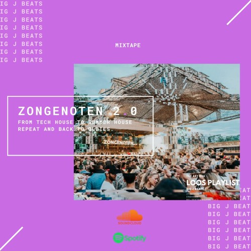 'The Zongenoten 2.0 Session' (Tech House x Summer House)