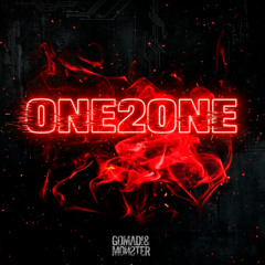 Gomad! & Monster - One2One