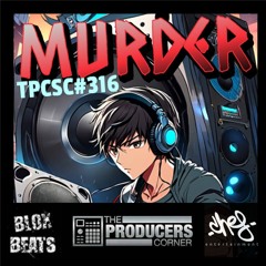 SC #316 - Bloxbeats - Murder
