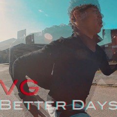 Better Days - VG