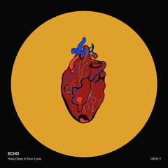 ECHO - How Deep Is Your Love