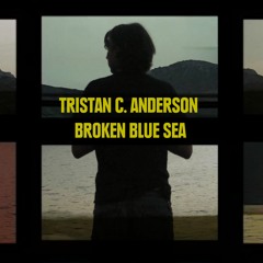 Broken Blue Sea