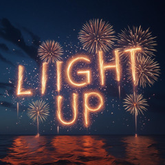 LIIGHT UP