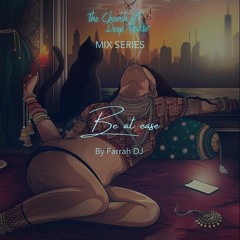 Episode 14 | Be At Ease | The CoDH Mix Series