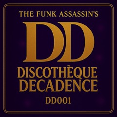 Discothèque Decadence - DD001