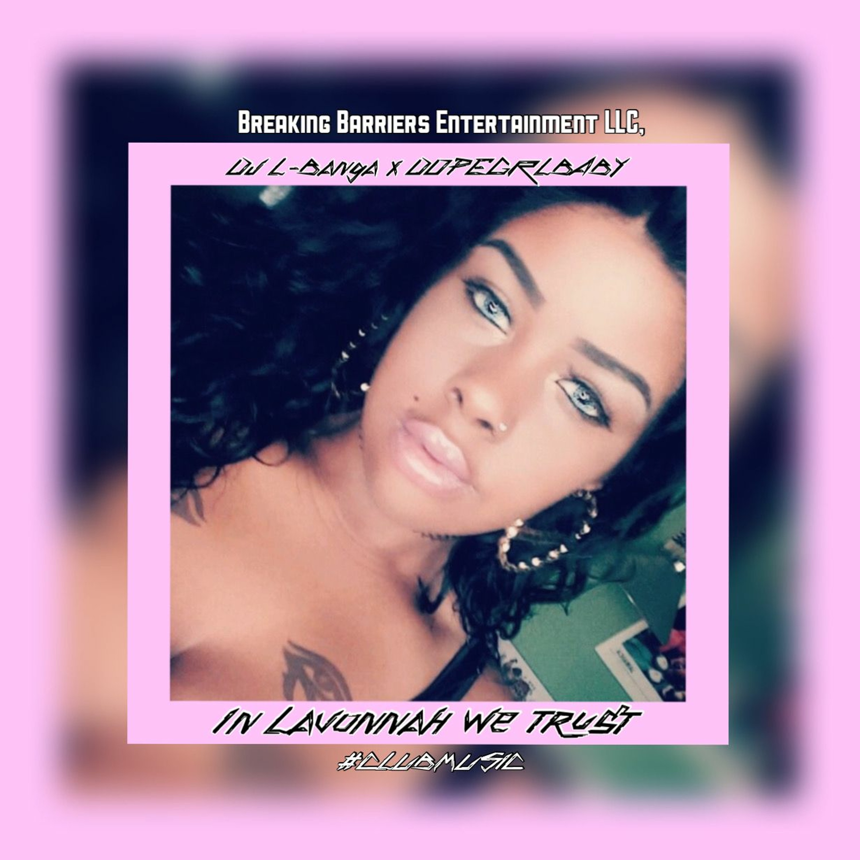 Dj L-Banga [bbentLLC.]