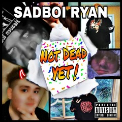 Not Dead Yet [Prod. Alexbrazy X Better Tracks]