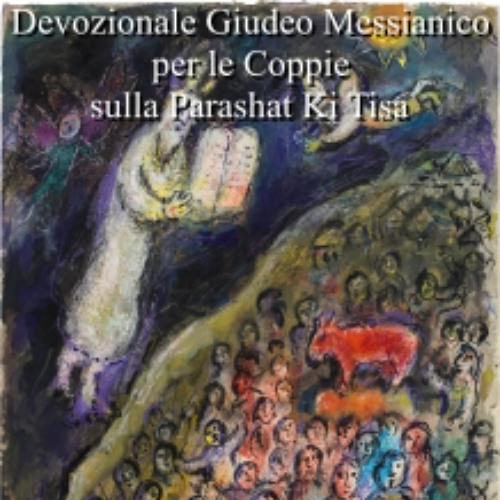 Devozionale Giudeo Messianico per le Coppie sulla Parashat Ki Tisa