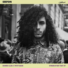SEEFON - Live @ Petit Bain PARIS [Syrien N'est Fait Festival 2022]