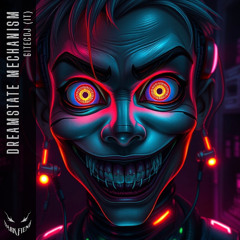 Dreamstate Mechanism (Original Mix)