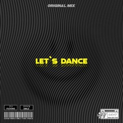 Let`s Dance (Original Mix)
