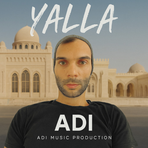Stream yalla by Adi music | Listen online for free on SoundCloud