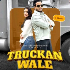 Truckan Wale | R Nait | Jasmeen Akhtar