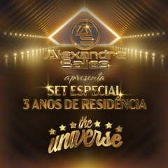 SET SPECIAL 3 ANOS DE RESIDÊNCIA THE UNIVERSE