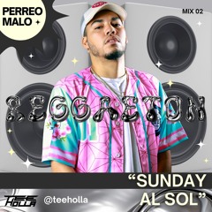 Reggaeton "Sunday al Sol" - TEEHOLLA x PERREO MALO