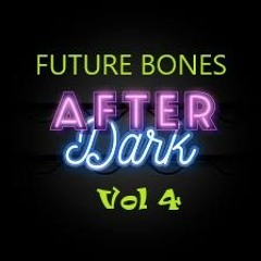 After Dark Vol 4