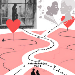 Relationships Vol. 1