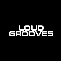Loud Grooves Session - Rodri XXX  Episodio 03