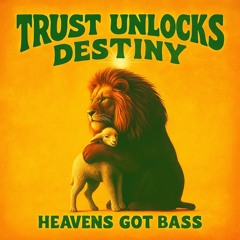 Trust Can Unlock Destiny