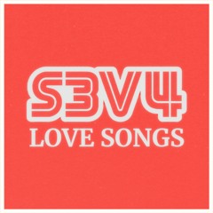 S3V4’s Love Songs