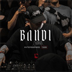 INTERSERIES 028 - BANDEE