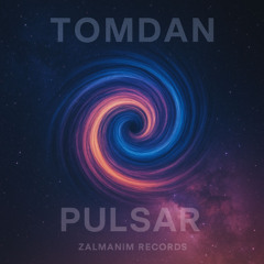 TomDan - Pulsar (Radio Edit) [Zalmanim Records]