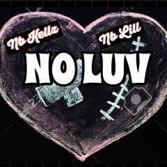 No Luv ft Nb Lill