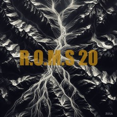 R.O.M.S 20